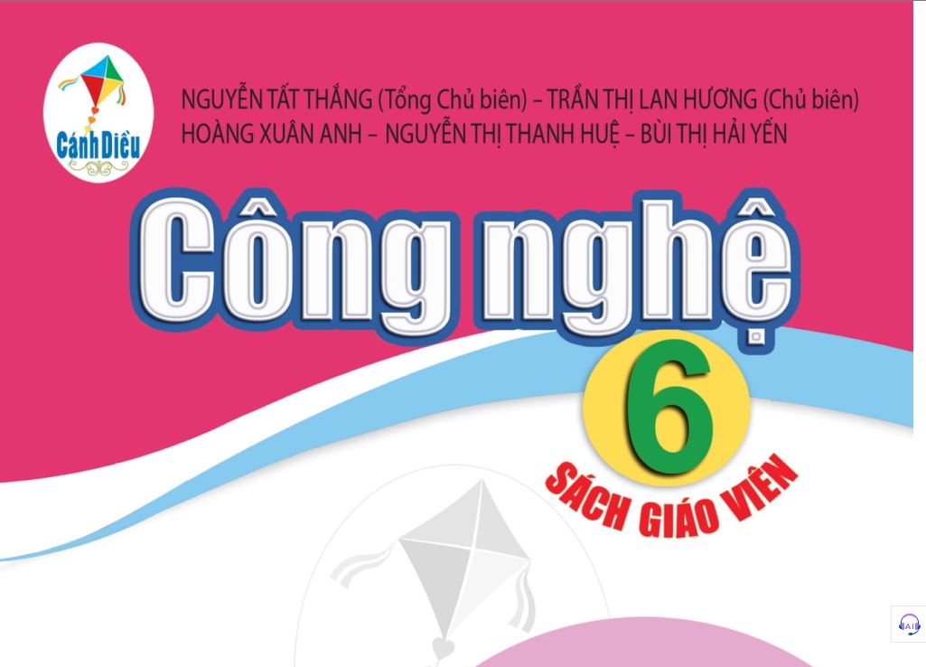 SÁCH GIÁO VIÊN CÔNG NGHỆ 6 CÁNH DIỀU  Miễn phí